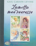 Gail Carson Levine - Lumottu maa vaarassa