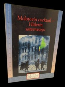 Ohto Manninen - Molotovin Coctail - Hitlerin Sateenvarjo