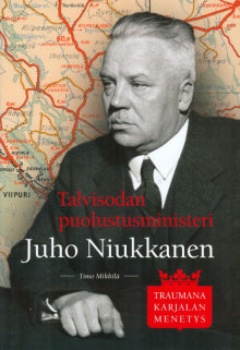 Timo Mikkilä - Talvisodan puolustusministeri Juho Niukkanen