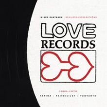 Miska Rantanen - Love Records 1966-1979