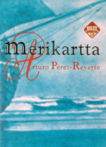 Arturo Pérez-Reverte - Merikartta