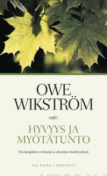 Owe Wikström - Hyvyys ja myötätunto