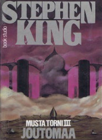Stephen King - Musta torni 3 - Joutomaa