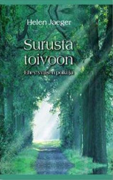 Helen Jaeger - Surusta toivoon