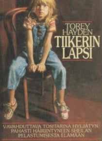 Torey Hayden - Tiikerin lapsi