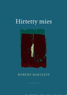 Robert Bartlett - Hirtetty mies