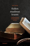 A J Annila - Kaiken maailman kvantit