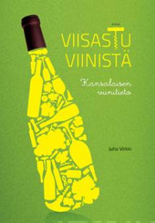 Juha Virkki - Viisastu viinistä