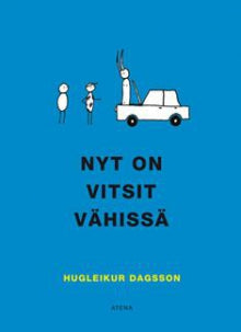 Hugleikur Dagsson - Nyt on vitsit vähissä