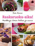 Outi Pikkuoksa - Raakaruoka-aika!