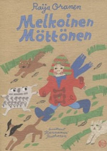 Raija Oranen - Melkoinen Möttönen