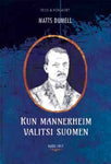 Matts Dumell - Kun Mannerheim valitsi Suomen