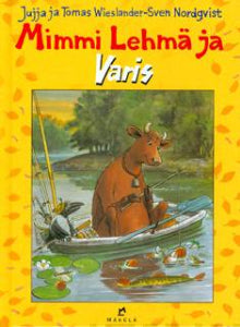 Jujja Wieslander - Mimmi Lehmä ja Varis