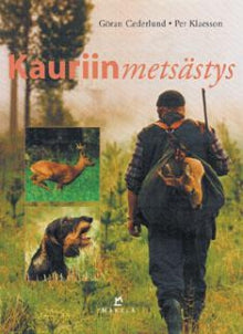 Göran Cederlund - Kauriinmetsästys