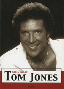 Robin Eggar - Tom Jones