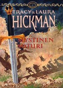 Tracy Hickman - Mystinen soturi