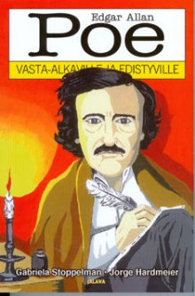 Gabriela Stoppelman - Edgar Allan Poe vasta-alkaville ja edistyville