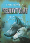 Erin Hunter - Yllättävä vihollinen