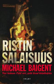 Michael Baigent - Ristin salaisuus