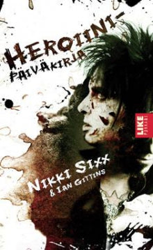 Nikki Sixx - Heroiinipäiväkirja