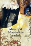 Marja Björk - Mustalaisäidin kehtolaulu