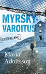 Maria Adolfsson - Myrskyvaroitus