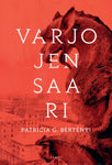 Patricia G Bertényi - Varjojen saari