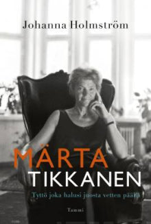 Johanna Holmström - Märta Tikkanen