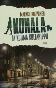 Markku Ropponen - Kuhala ja kuuma kultahippu