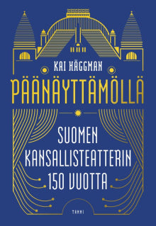 Kai Häggman - Päänäyttämöllä