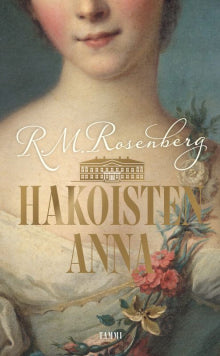 Riikka-Maria Rosenberg - Hakoisten Anna