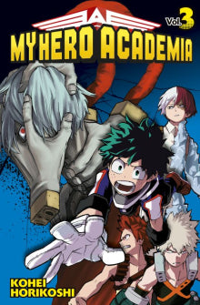 Kohei Horikoshi - My Hero Academia. Vol. 3, All might