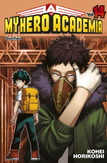 Kohei Horikoshi - My hero academia. Vol. 14, Overhaul