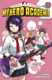 Kohei Horikoshi - My hero academia. Vol. 19, Kulttuurijuhla