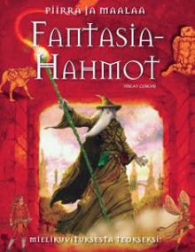 Finlay Cowan - Piirrä ja maalaa fantasiahahmot