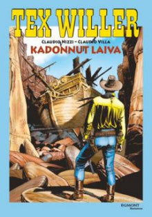 Claudio Nizzi - Tex Willer - Kadonnut laiva