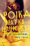 Lene Kaaberbøl - Poika matkalaukussa