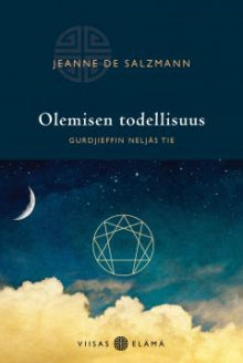 Jeanne de Salzmann - Olemisen todellisuus