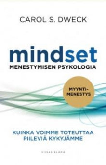 Carol S Dweck - Mindset