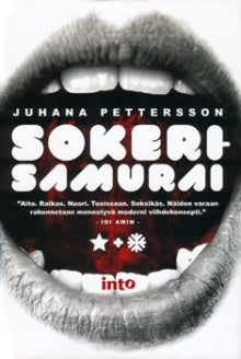 Juhana Pettersson - Sokerisamurai