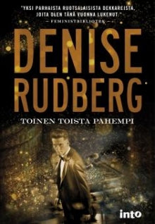 Denise Rudberg - Toinen toista pahempi