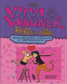 Juba - Viivi ja Wagner - Kellon alla