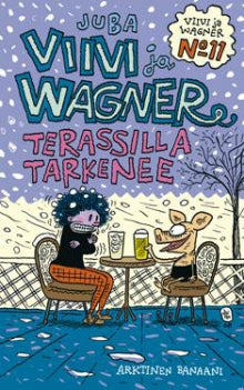 Juba - Viivi ja Wagner Terassilla tarkenee