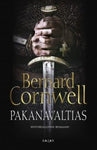 Bernard Cornwell - Pakanavaltias