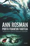 Ann Rosman - Porto Francon Vartija