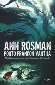 Ann Rosman - Porto Francon Vartija