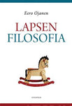 Eero Ojanen - Lapsen filosofia