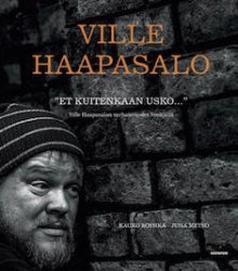 Ville Haapasalo - Et kuitenkaan usko