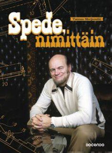 Tuomas Marjamäki - Spede nimittäin