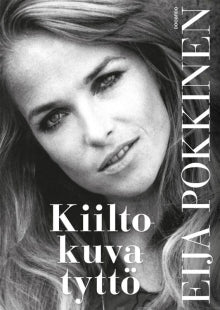 Eija Pokkinen - Kiiltokuvatyttö